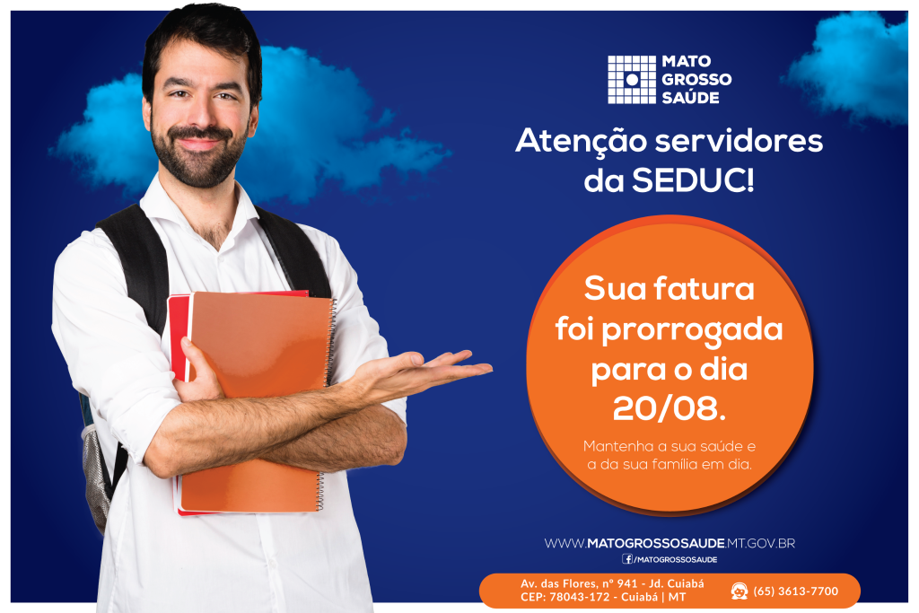 Mato Grosso Saúde prorroga prazo de pagamento do plano para servidores da Seduc